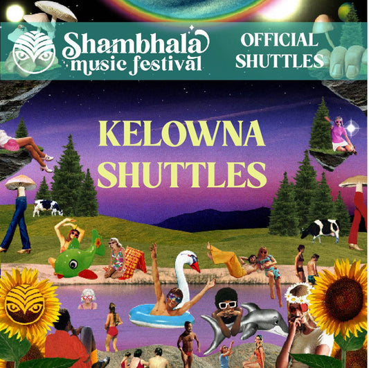 GUEST SHUTTLE 2024: Kelowna To Shambhala